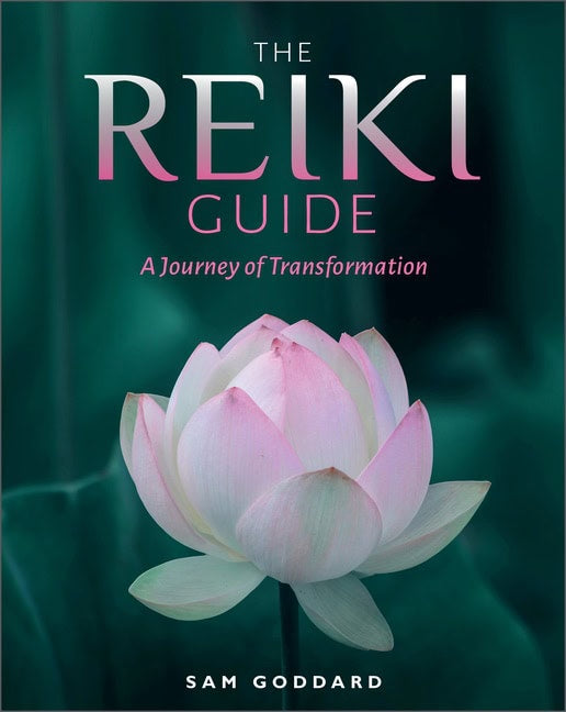 Sam Goddard : The Reiki Guide