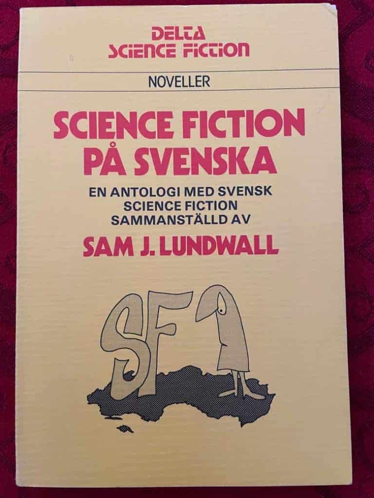 Sam J. Lundwall : Science fiction på svenska