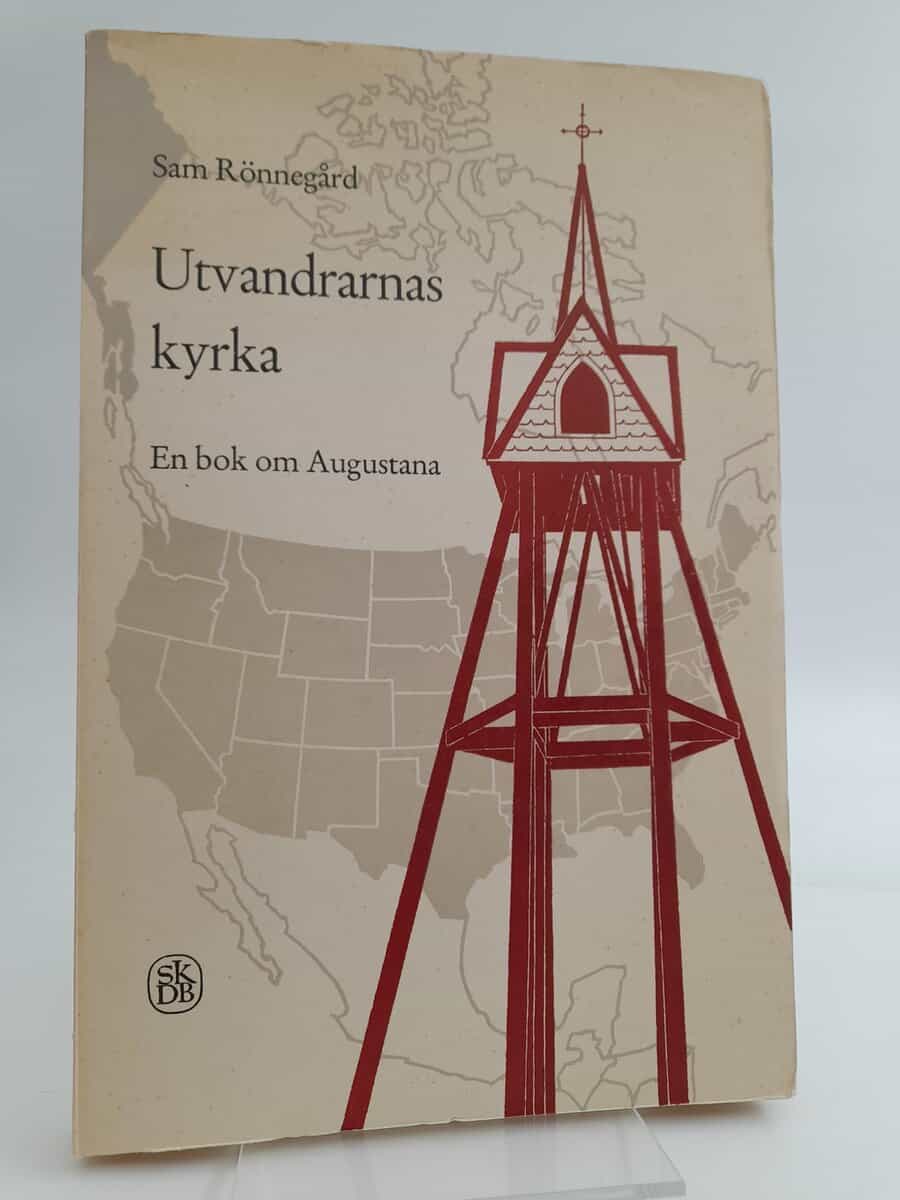 Sam Rönnegård : Utvandrarnas kyrka