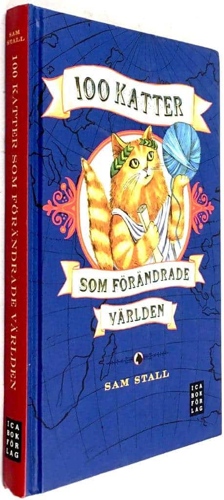 Sam Stall : 100 katter som förändrade världen
