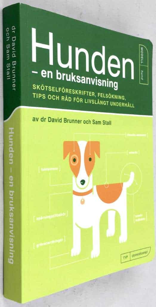 Sam Stall ; David Brunner : Hunden - en bruksanvisning