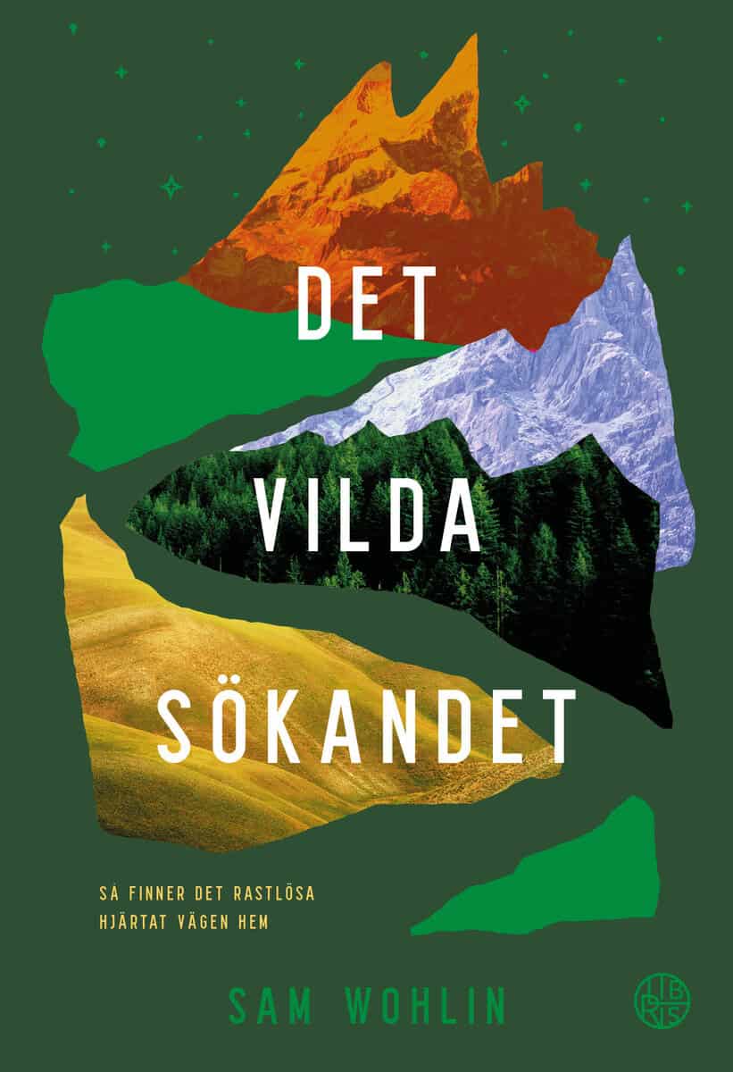 Sam Wohlin : Det vilda sökandet