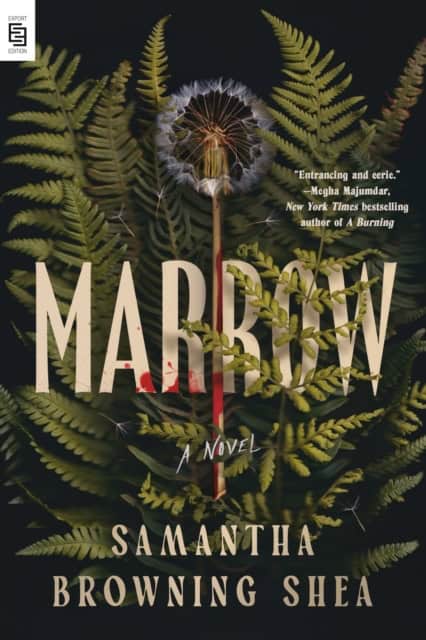Samantha Browning Shea : Marrow