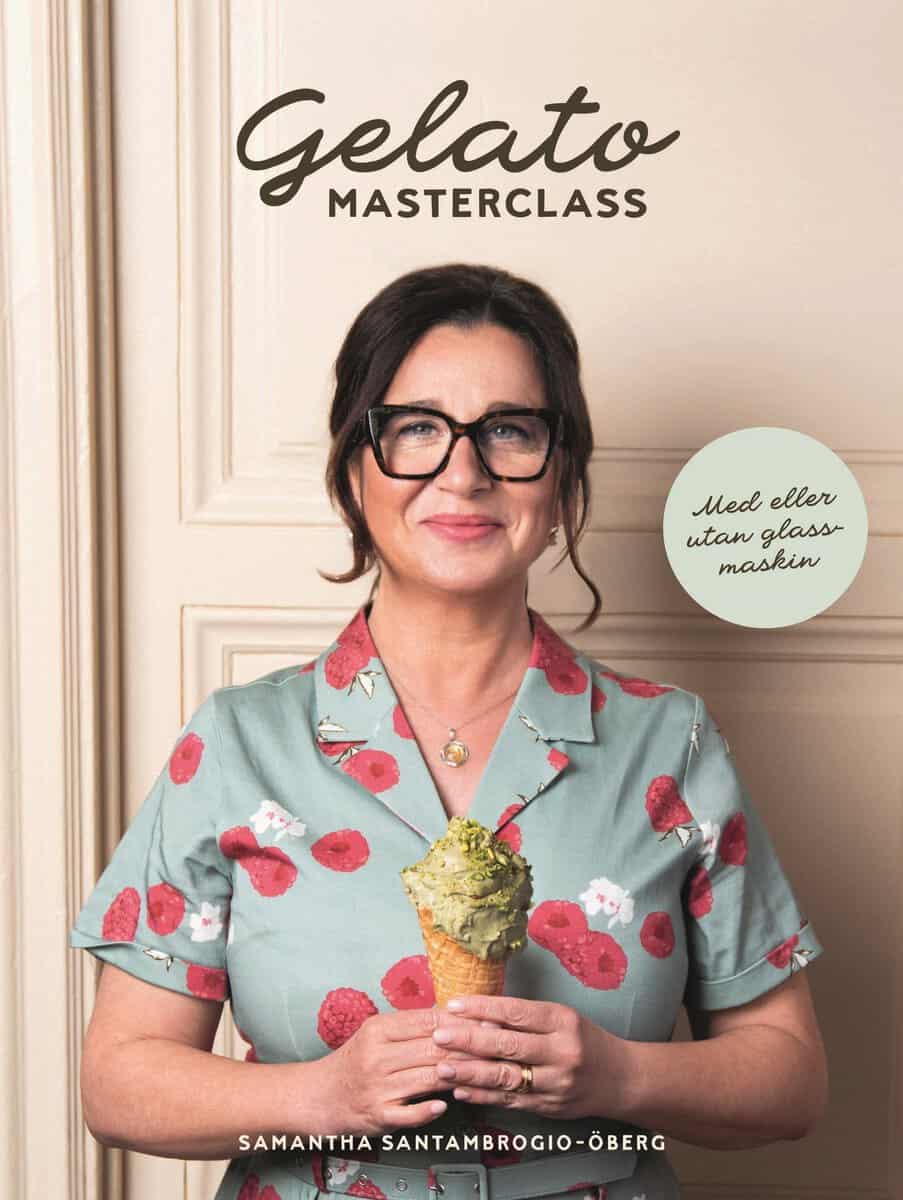 Samantha Santambrogio-Öberg : Gelato Masterclass