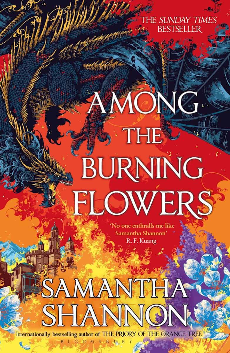 Samantha Shannon : Among the Burning Flowers