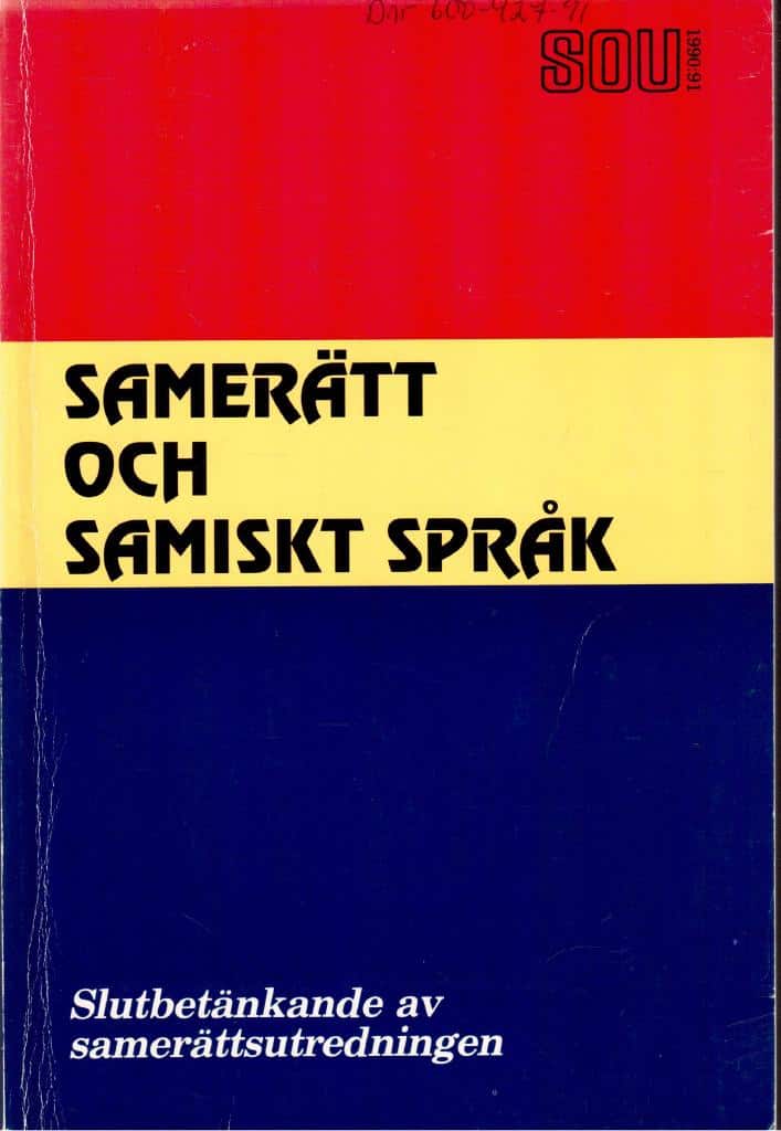 Samerätt och samiskt språk. Slutbetänkande av samerättsutredningen