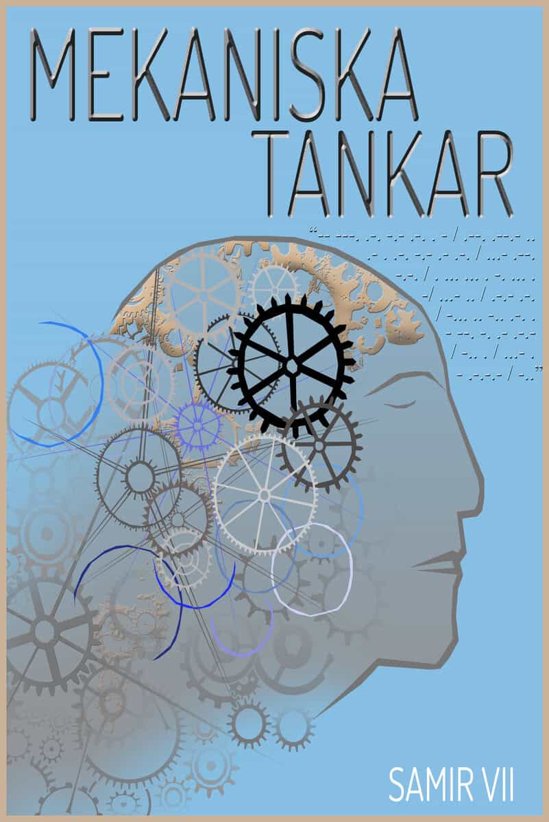 Samir VII : Mekaniska tankar
