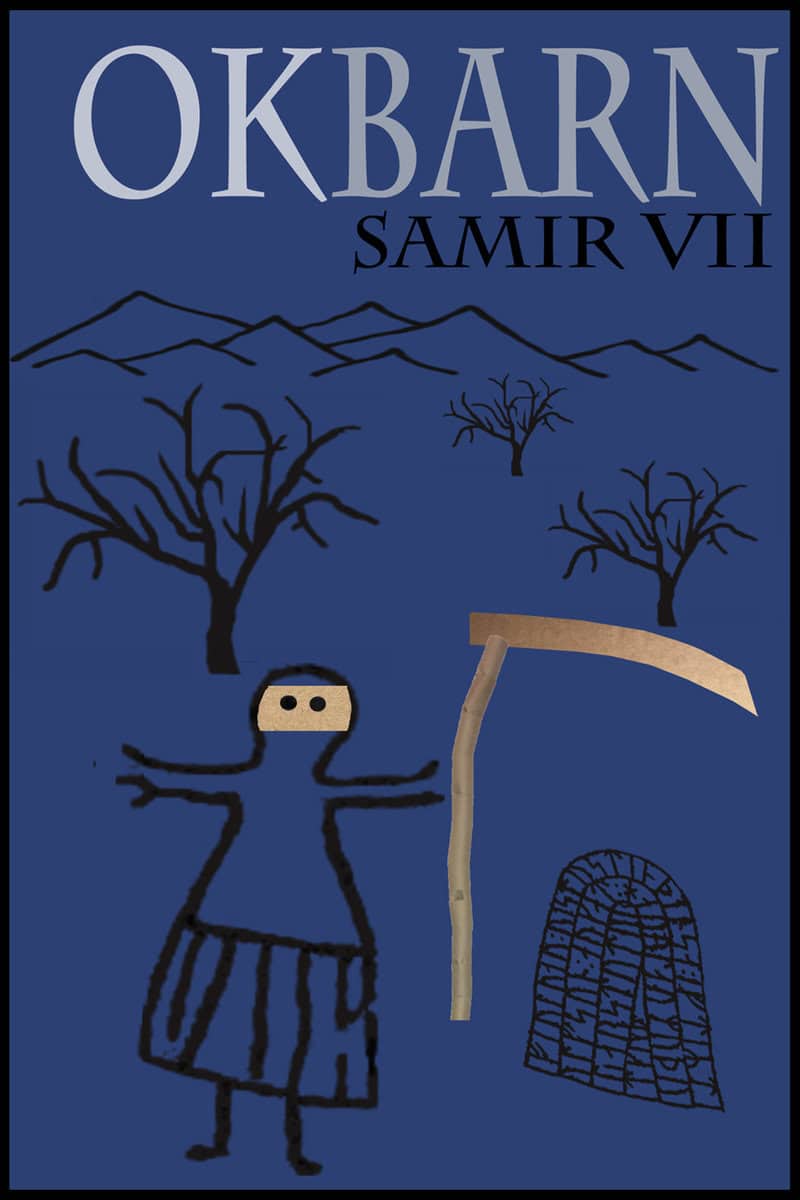 Samir VII : Okbarn