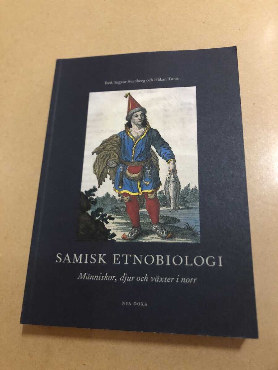 Samisk etnobiologi människor, djur och växter i norr