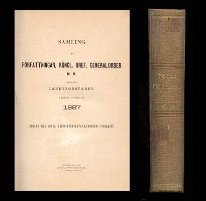 Samling af författningar, Kongl. bref, generalorder m.m. rörande landtförsvaret, utgifna under år 1887 + 1888. Bihang till Kongl. Krigsvetenskaps-akademiens tidskrift (två årgångar i en volym)