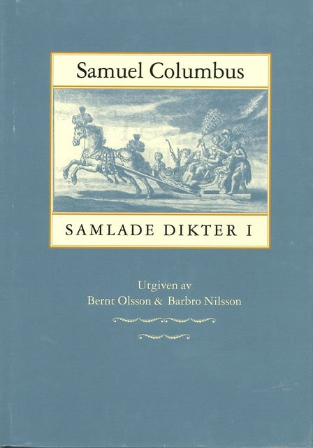 Samuel Columbus : Samlade Dikter I
