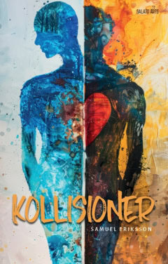 Samuel Eriksson : Kollisioner