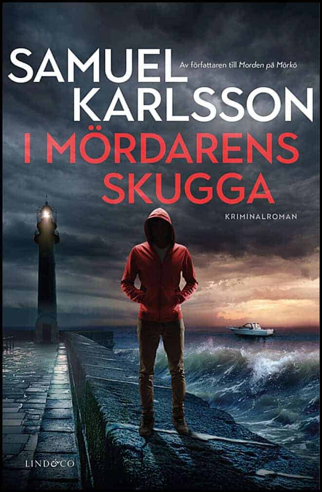 Samuel Karlsson : I mördarens skugga