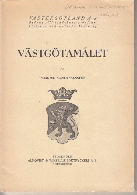Samuel Landtmanson : Västgötamålet, Västergötland A:8 Bidrag till landskapets kulturhistoria och naturbeskrivning
