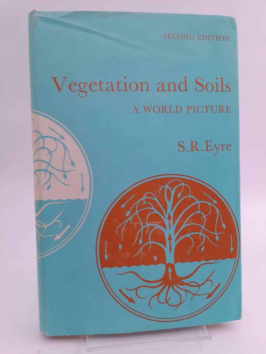 Samuel Robert Eyre : Vegetation and soils