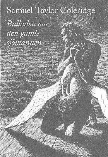 Samuel Taylor Coleridge : Balladen om den gamle sjömannen