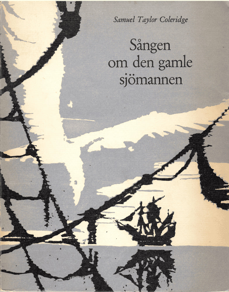 Samuel Taylor Coleridge : Sången om den gamle sjömannen