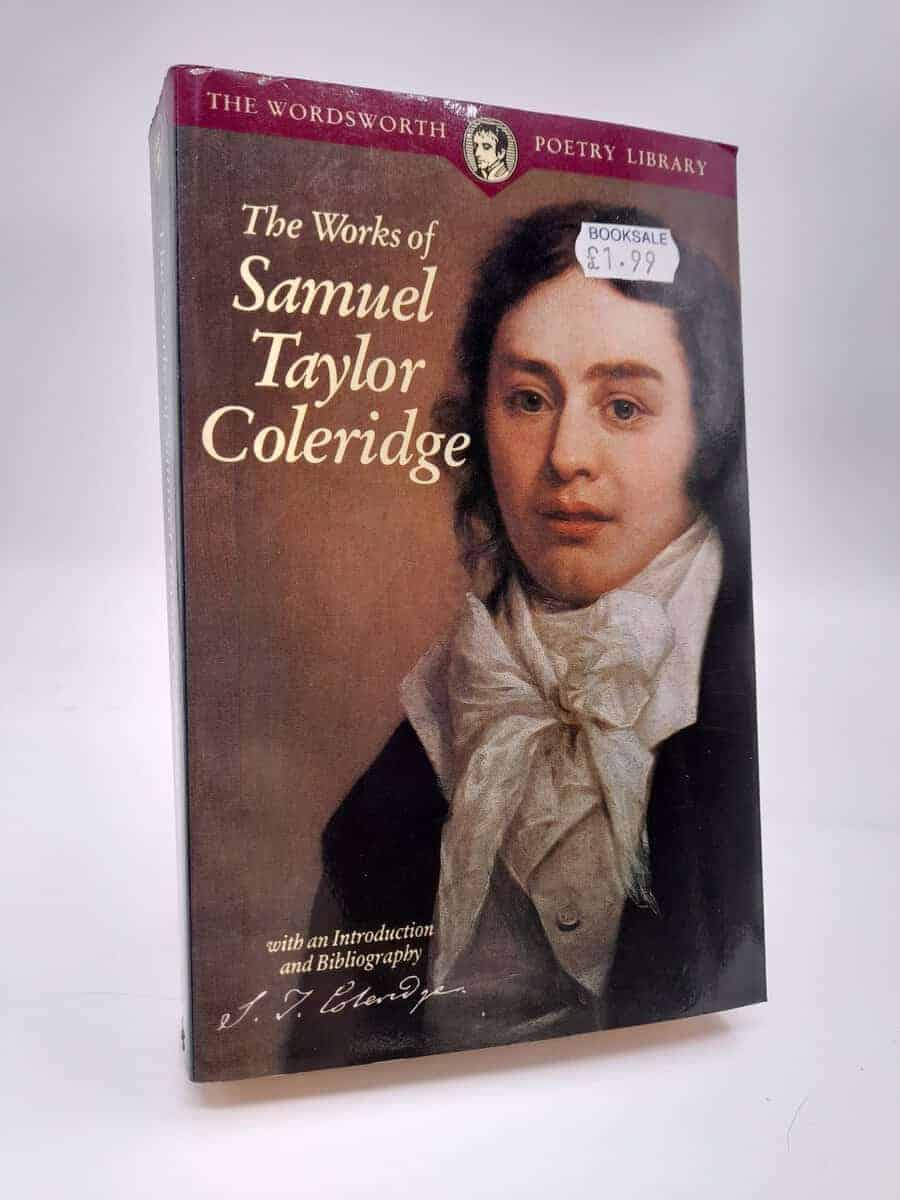 Samuel Taylor Coleridge : The works of Samuel Taylor Coleridge