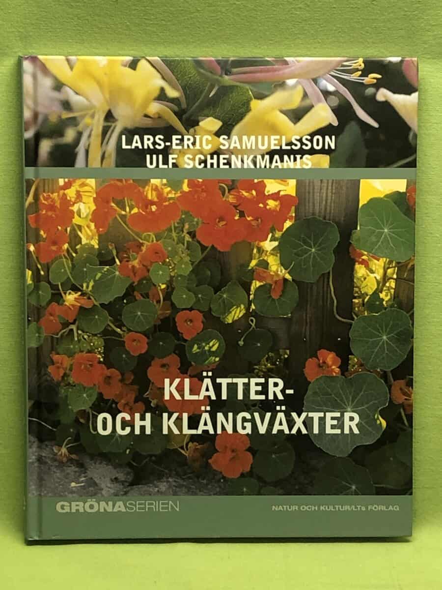 Samuelsson, Lars-Eric ; Schenkmanis, Ulf : Klätter- och klängväxter