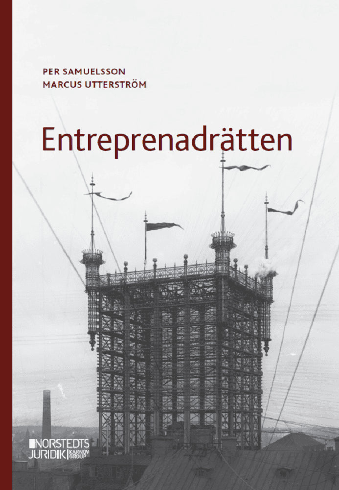 Samuelsson, Per ; Utterström, Marcus : Entreprenadrätten