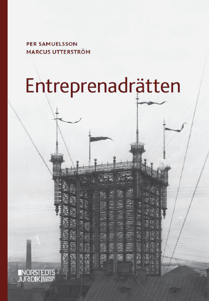 Samuelsson, Per ; Utterström, Marcus : Entreprenadrätten