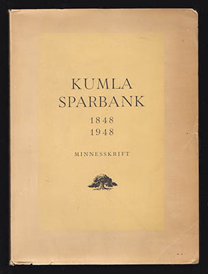 Samzelius, Jonas L:son ; Axelman, Hildegard : Kumla Sparbank