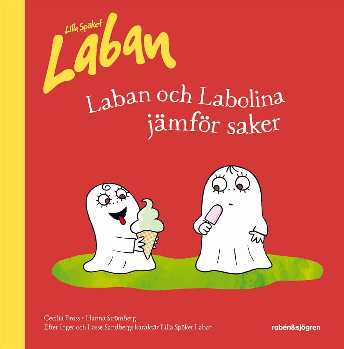 Sandberg, Inger; Bross, Cecilia : Laban och Labolina jämför saker