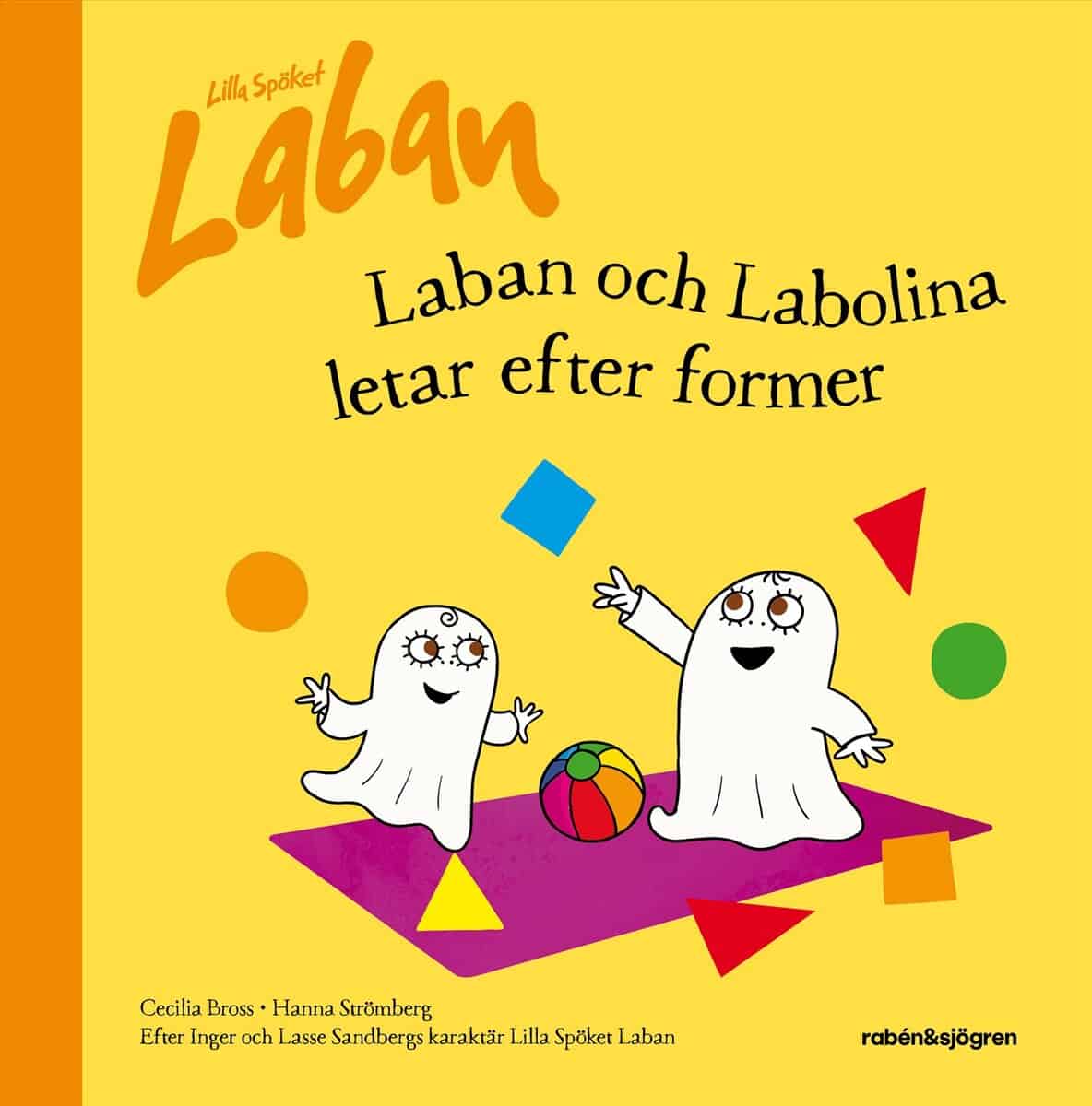 Sandberg, Inger ; Bross, Cecilia : Laban och Labolina letar efter former