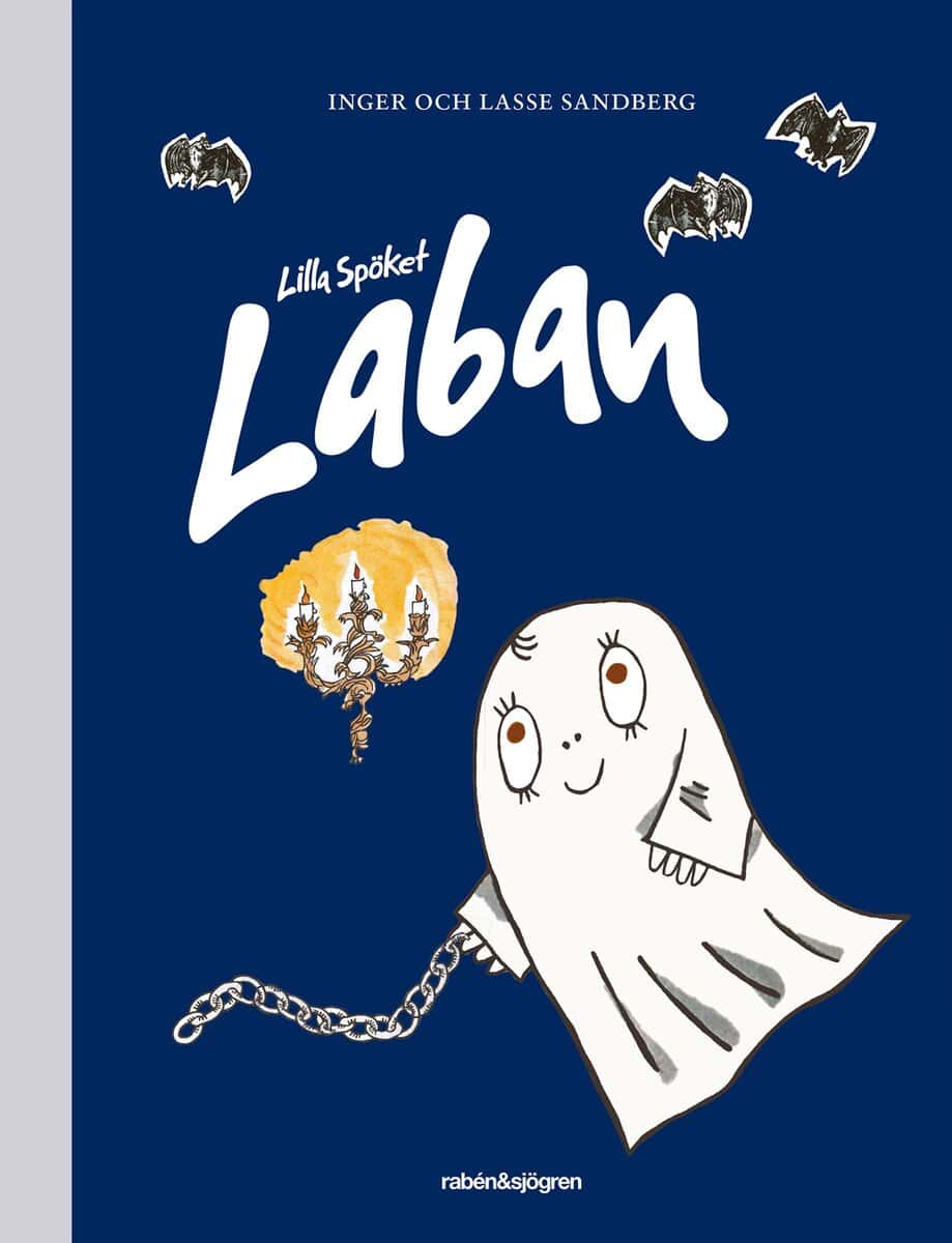 Sandberg, Inger ; Sandberg, Lasse : Lilla spöket Laban