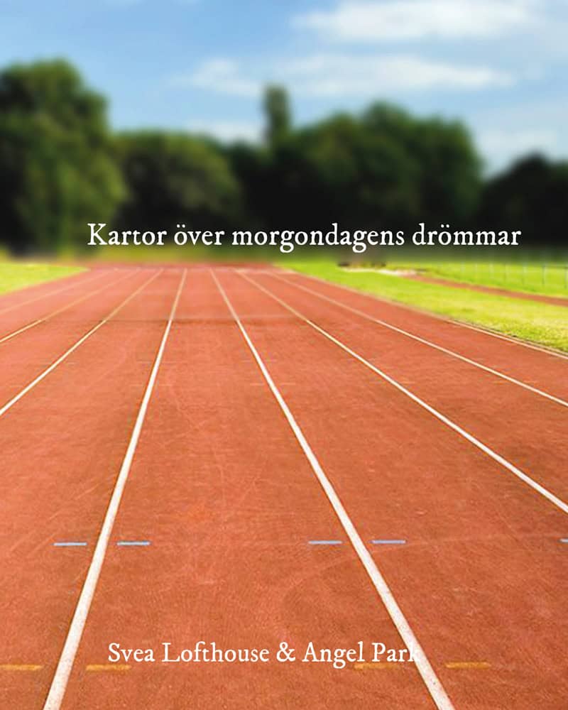 Sandberg, Jens ; Björkman, Peter : Kartor över morgondagens drömmar