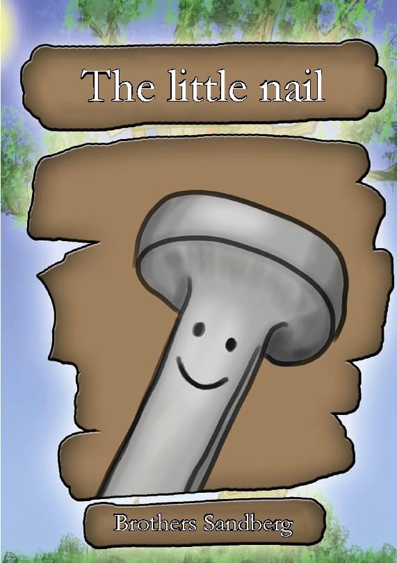 Sandberg, Karl ; Sandeberg, Alf : The little nail