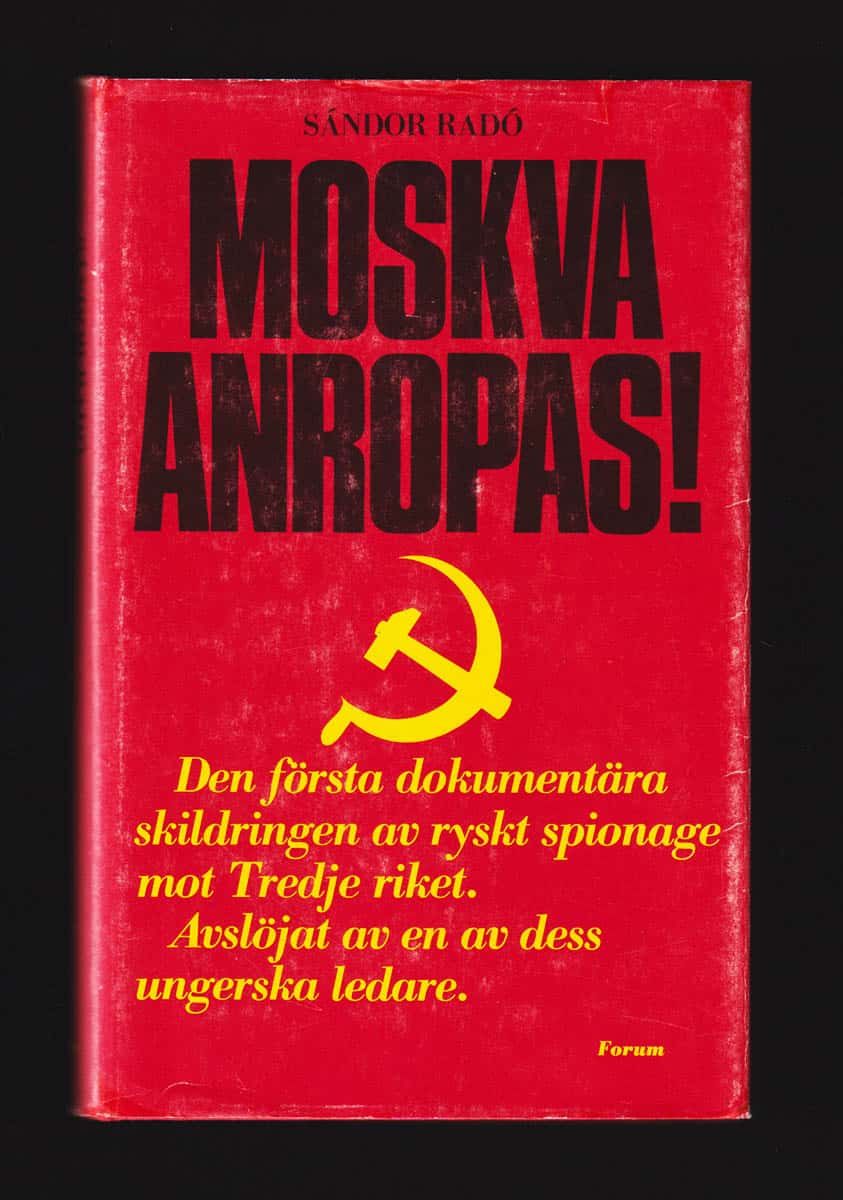 Sándor Radó : Moskva anropas