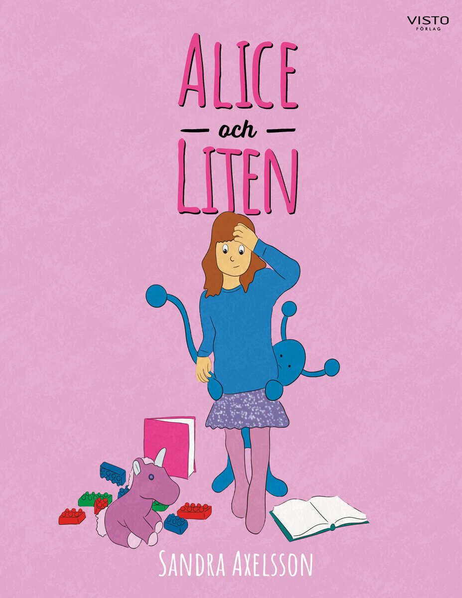 Sandra Axelsson : Alice och Liten