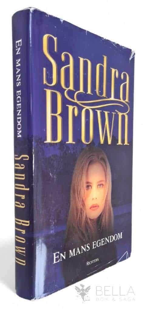 Sandra Brown : En mans egendom