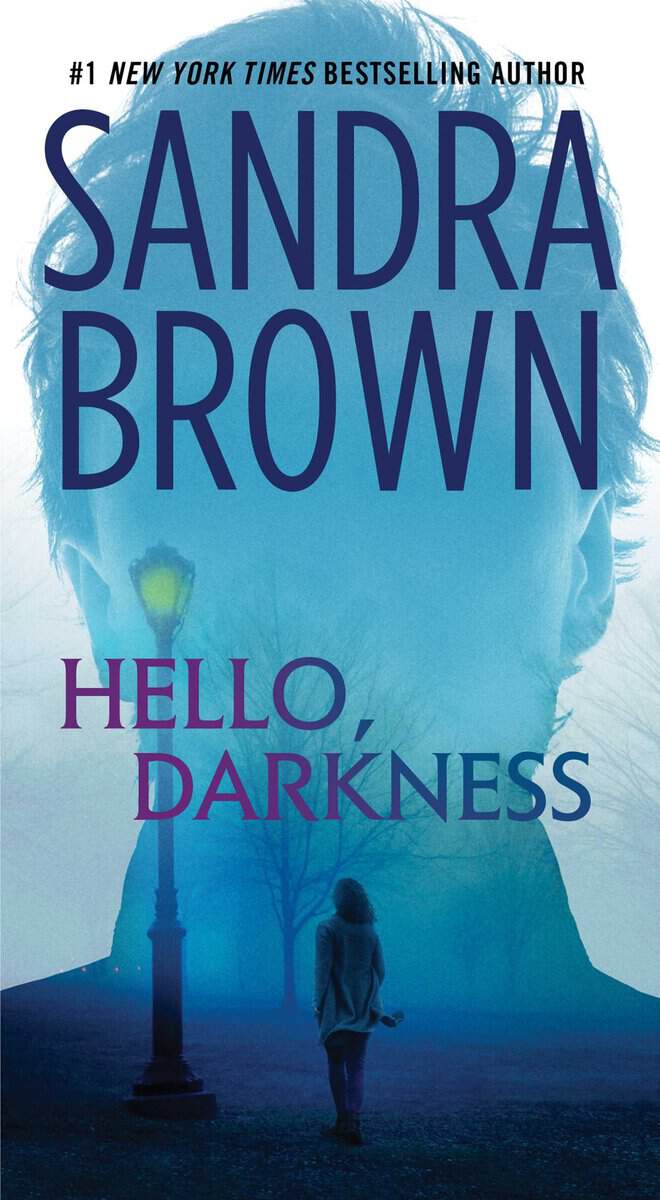 Sandra Brown : Hello, Darkness