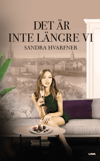 Sandra Hvarfner : Det är inte längre vi