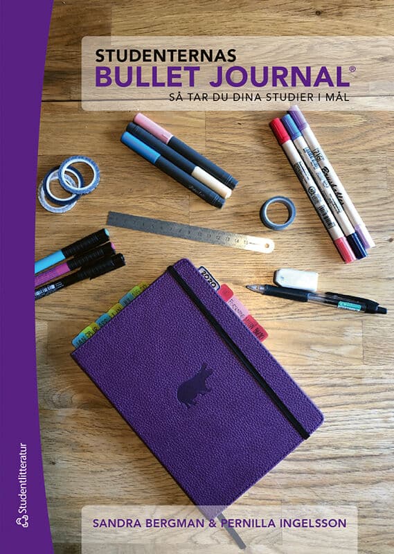 Bergman, Sandra ; Ingelsson, Pernilla : Studenternas Bullet journal : så tar du dina studier i mål