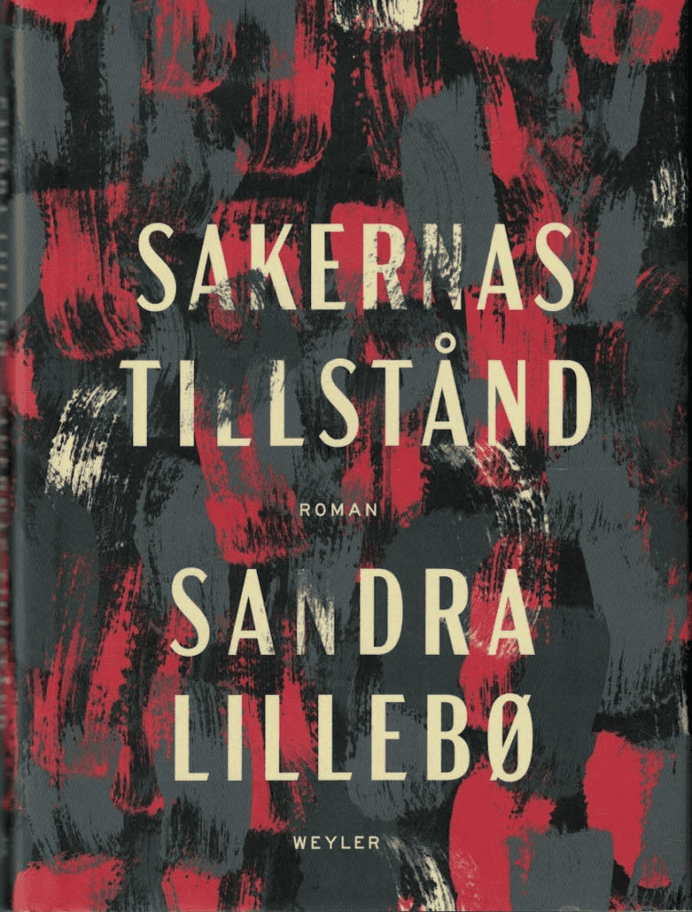 Sandra Lillebø : Sakernas tillstånd