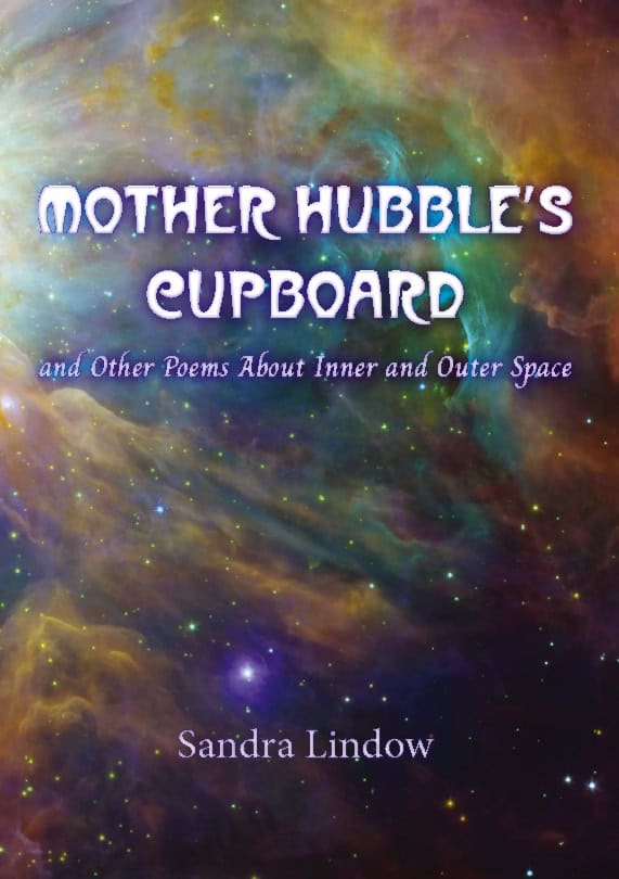 Sandra Lindow : Mother Hubble's cupboard and other Ppems about inner and outer space