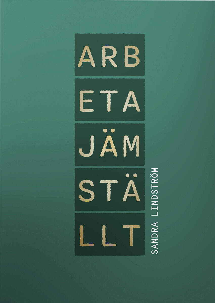 Sandra Lindström : Arbeta jämställt