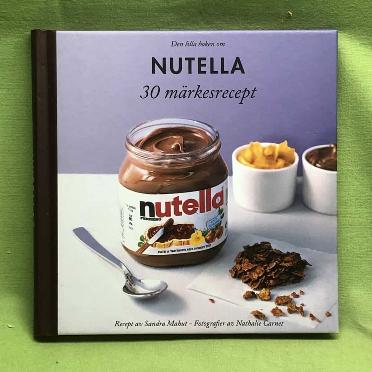 Sandra Mahut : Den lilla boken om Nutella®