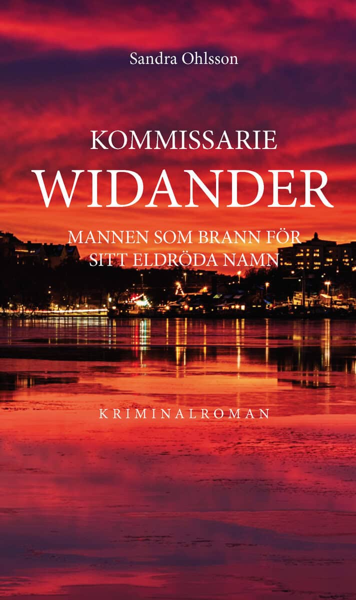 Sandra Ohlsson : Mannen som brann för sitt eldröda namn