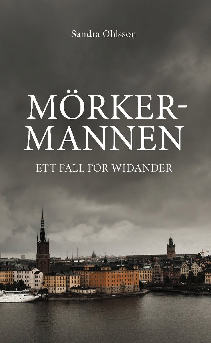 Sandra Ohlsson : Mörkermannen