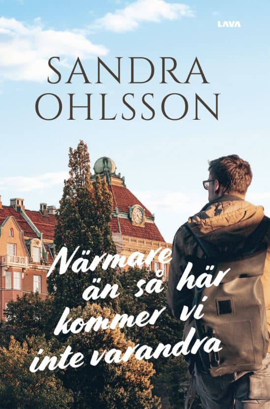 Sandra Ohlsson : Närmare än så här kommer vi inte varandra