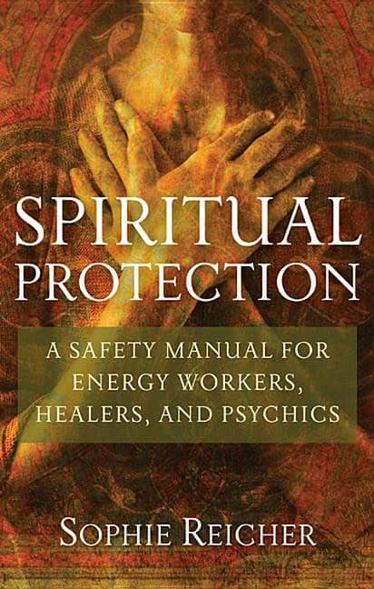 Sandra Reicher : Spiritual Protection