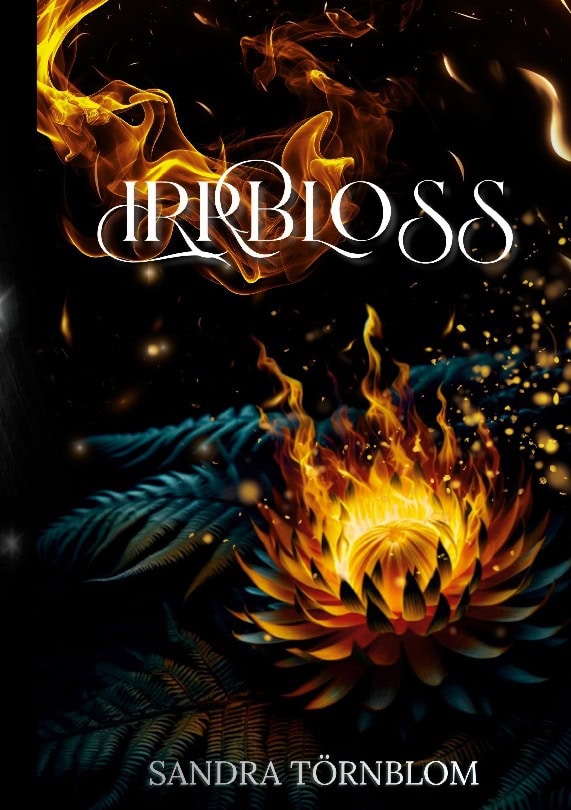 Sandra Törnblom : Irrbloss