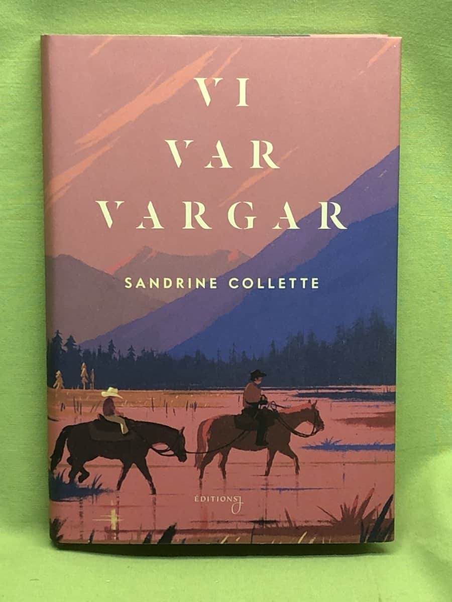 Sandrine Collette : Vi var vargar