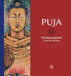 Sangharakshita : PUJA : Triratnas pujabok : texter för recitation