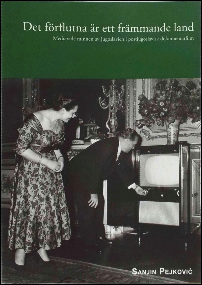 Sanjin Pejkovic : Det förflutna är ett främmande land
