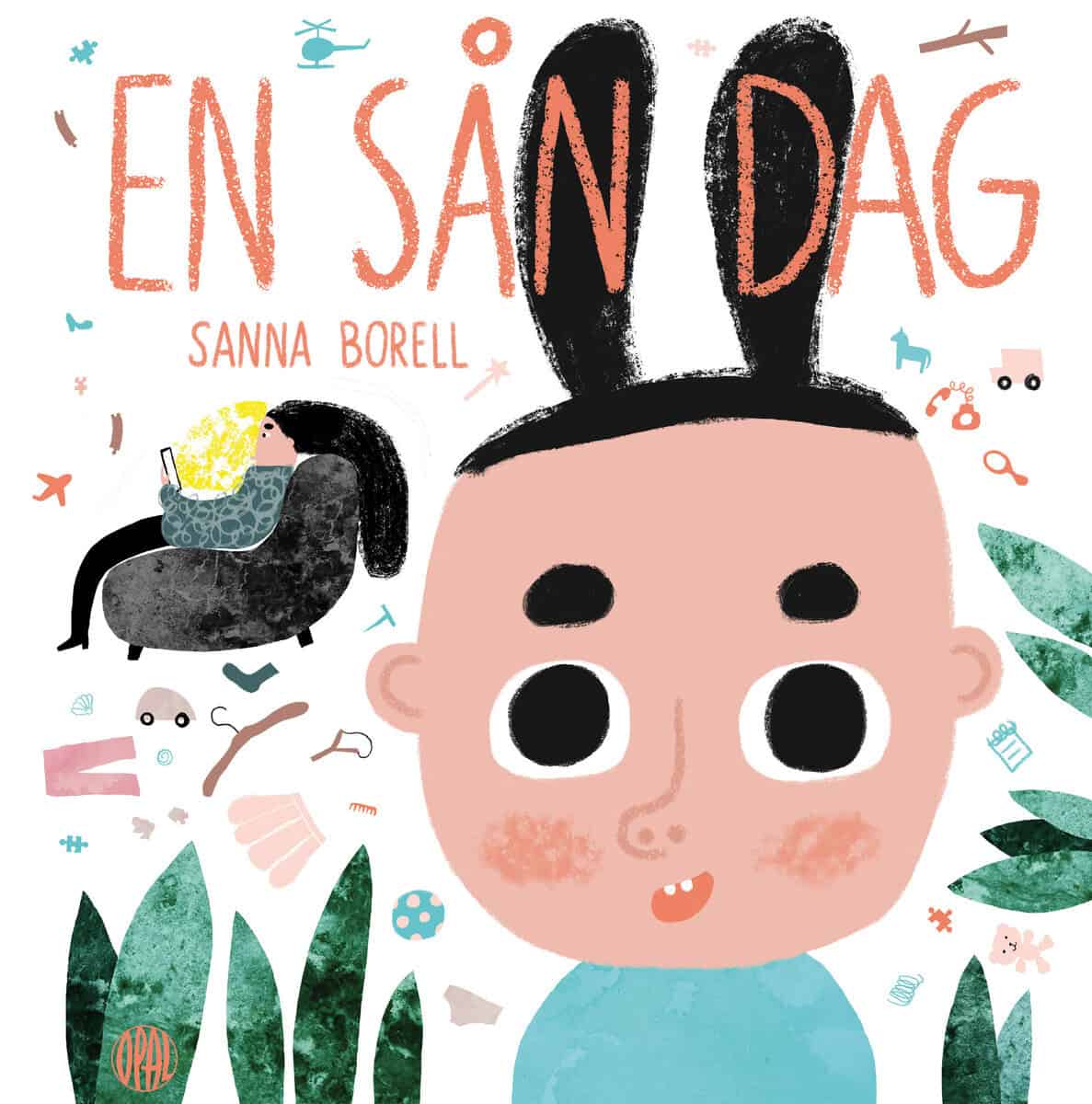 Sanna Borell : En sån dag